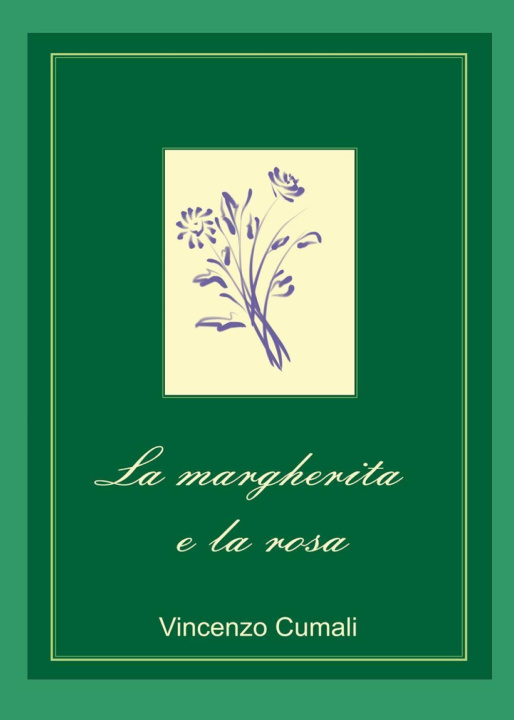Kniha margherita e la rosa Vincenzo Cumali