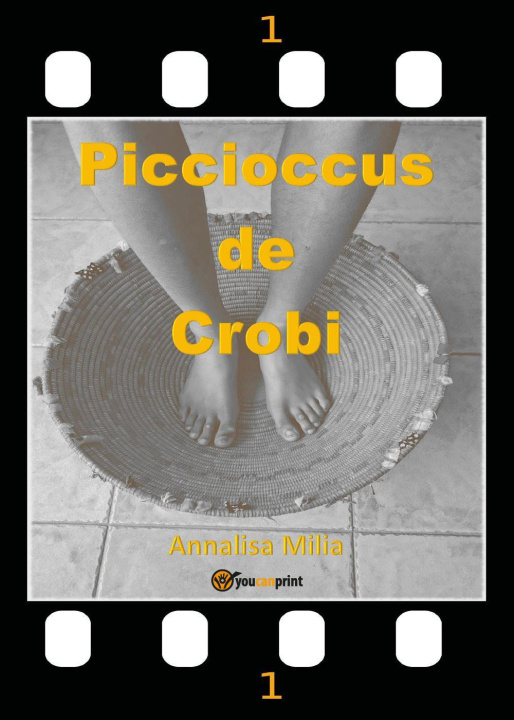 Книга Is piccioccus de Crobi Annalisa Milia