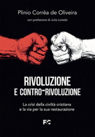 Libro Rivoluzione e contro-rivoluzione Plinio Corrêa de Oliveira