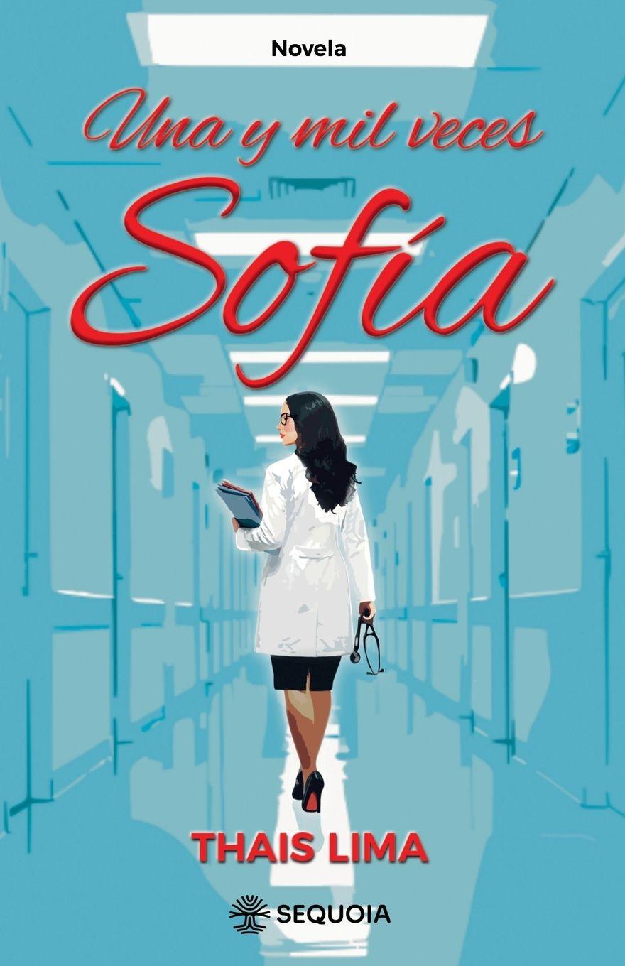 Kniha Una y Mil Veces Sofía Thais Lima