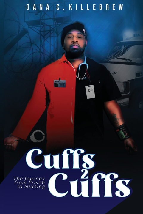 Kniha Cuffs 2 Cuffs Dana C. Killebrew
