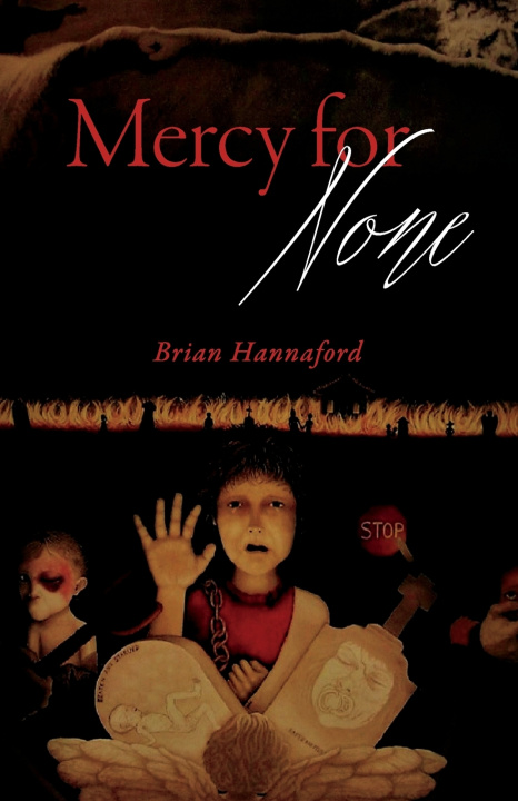 Kniha Mercy for None Brian K Hannaford
