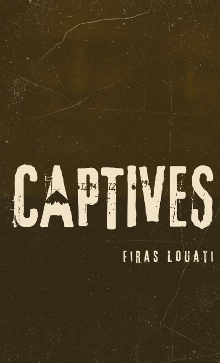 Kniha Captives Firas Louati