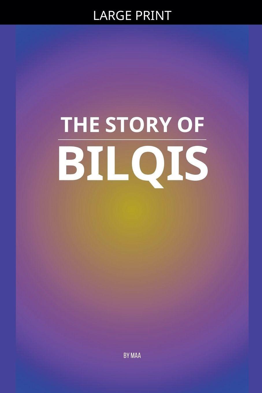 Kniha The Story of Bilqis MAA