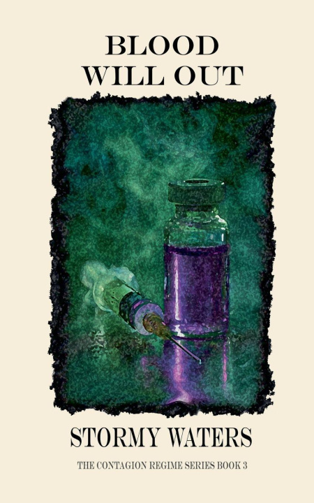 Könyv Blood Will Out Stormy Waters