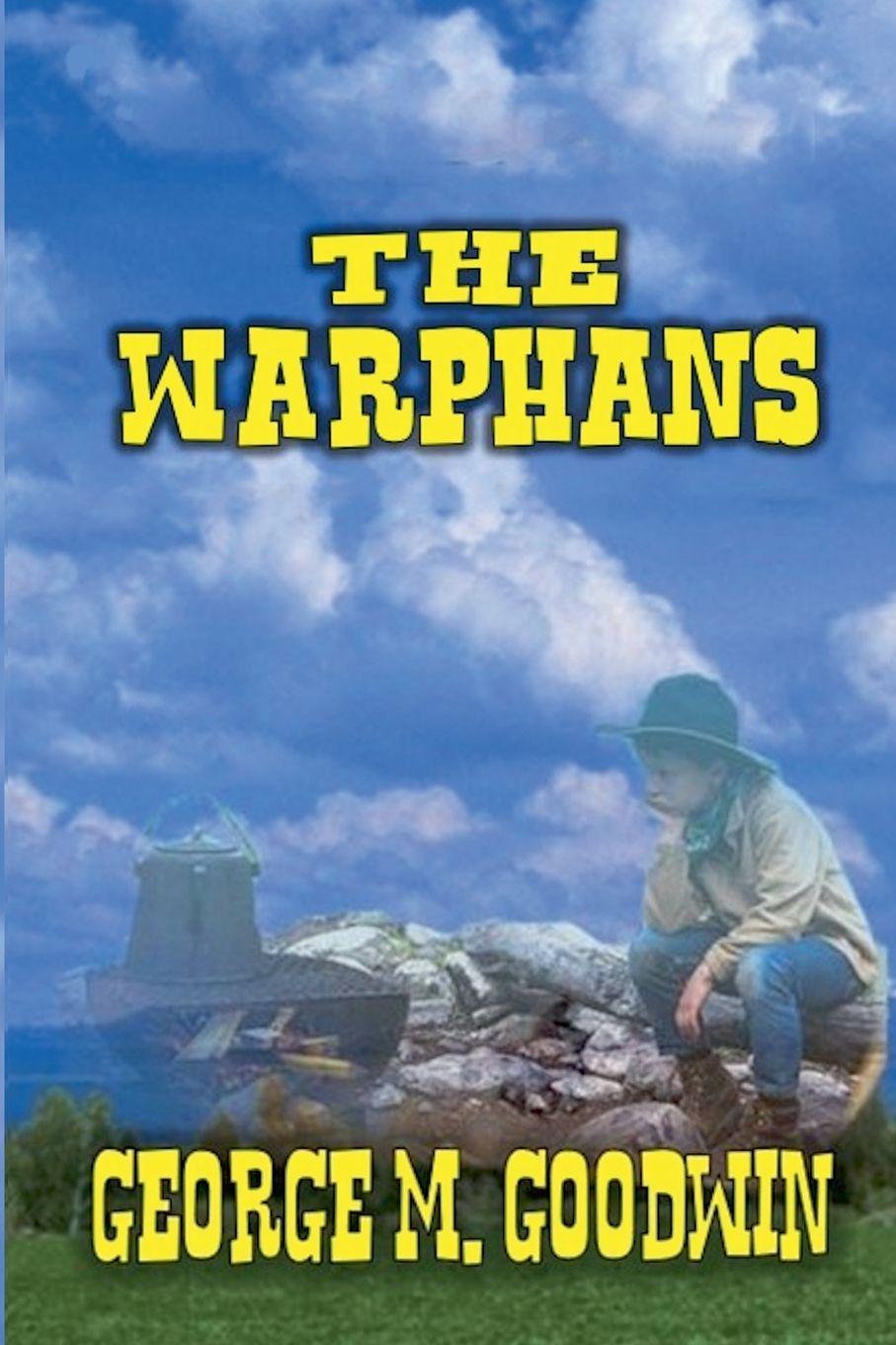 Kniha The Warphans George M. Goodwin