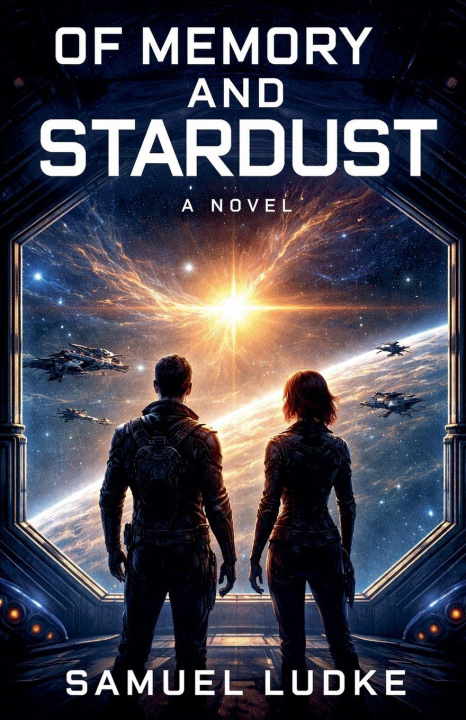 Книга Of Memory And Stardust Samuel Ludke