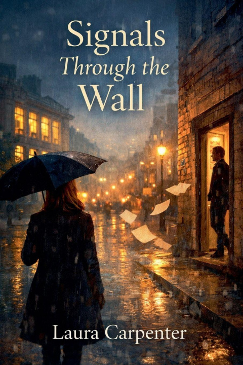 Kniha Signals Through the Wall Laura Carpenter