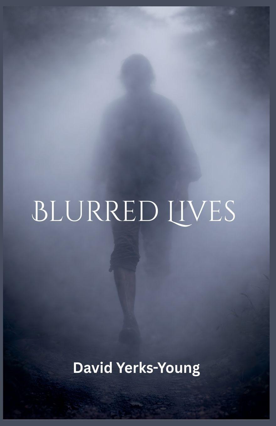 Книга Blurred Lives David Yerks-Young