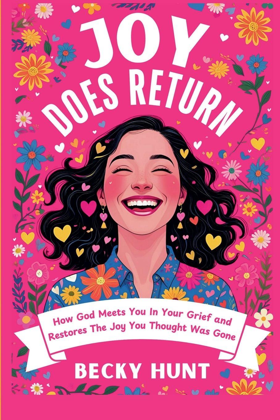 Kniha Joy Does Return Becky Hunt