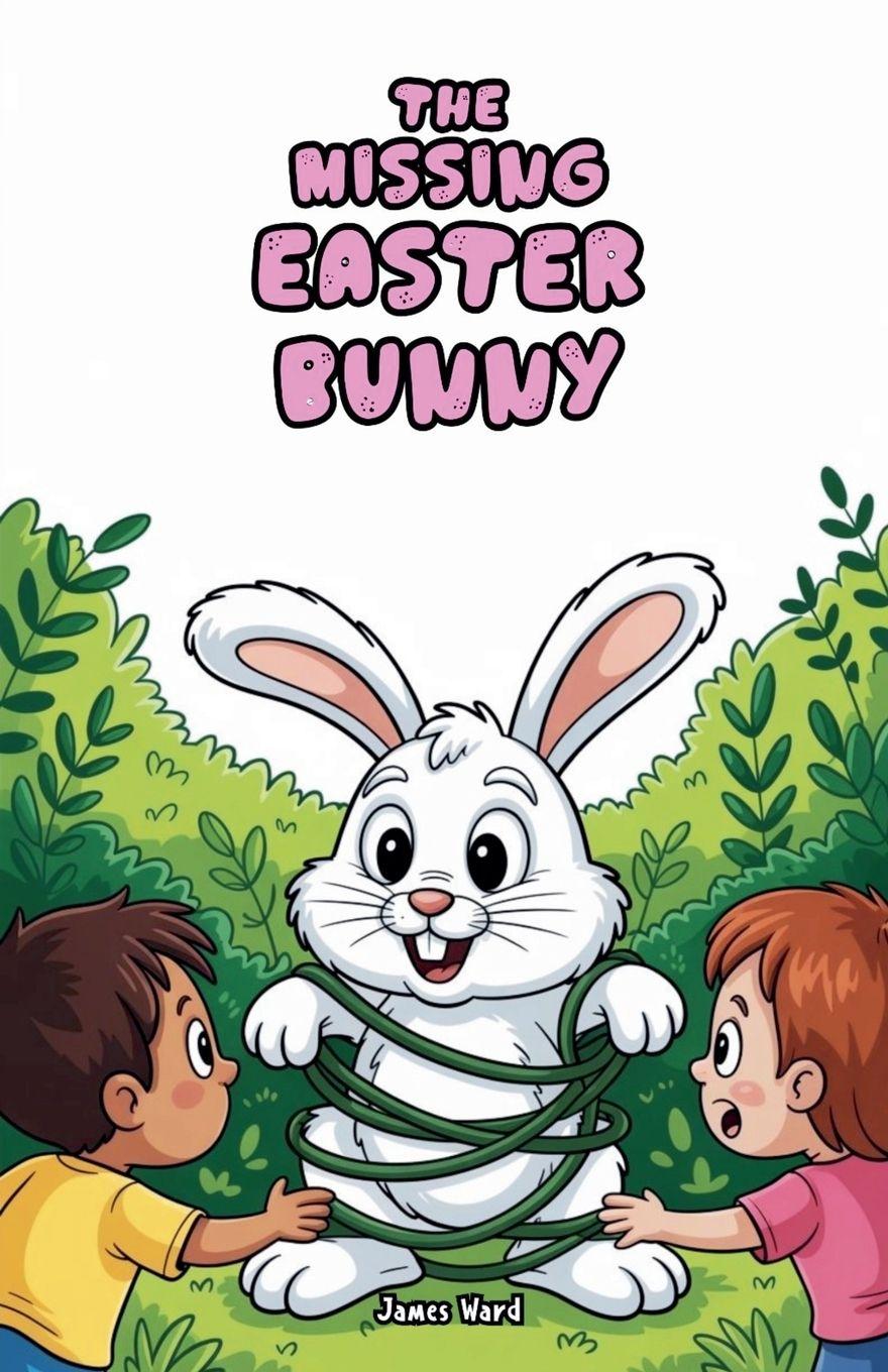 Kniha The Missing Easter Bunny James Ward