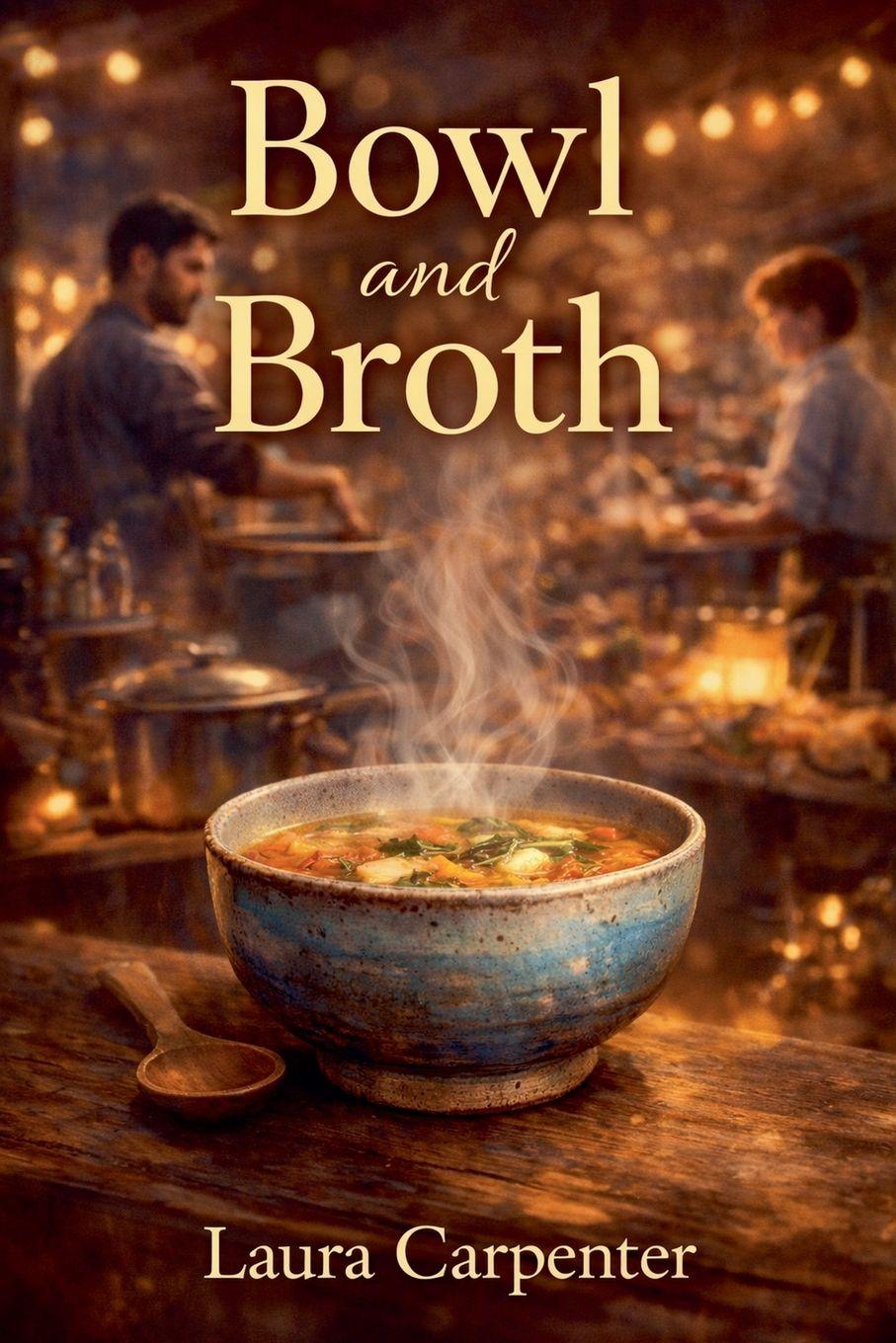 Kniha Bowl & Broth Laura Carpenter