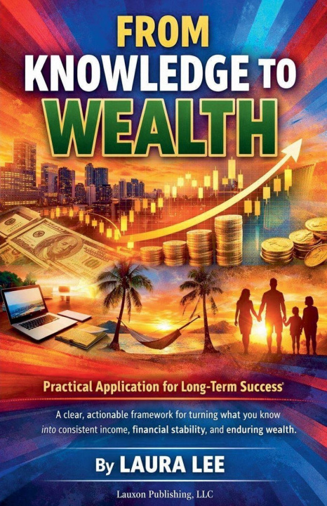 Kniha From Knowledge to Wealth Laura Lee