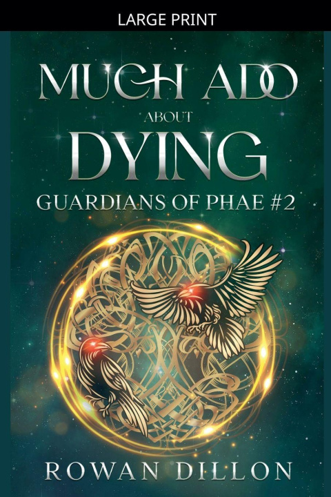 Kniha Much Ado About Dying Rowan Dillon