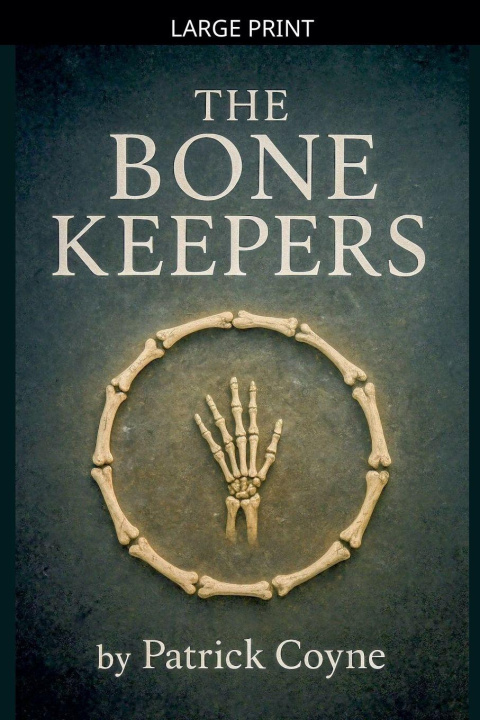 Libro The Bone Keepers Patrick Coyne