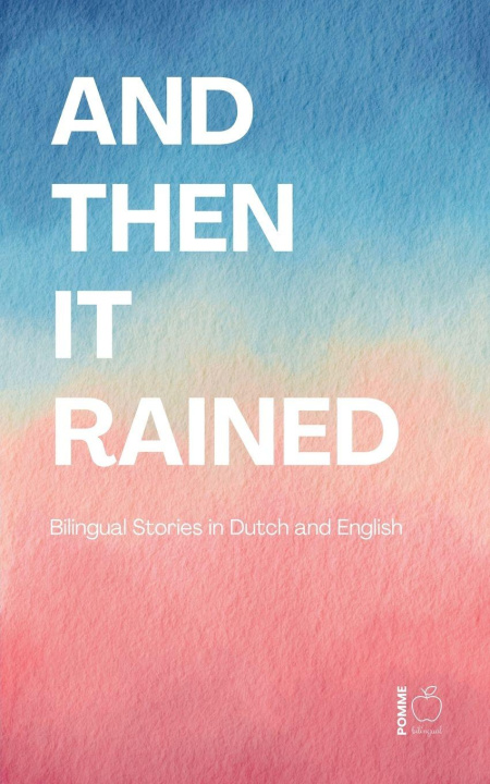 Kniha And Then It Rained Pomme Bilingual