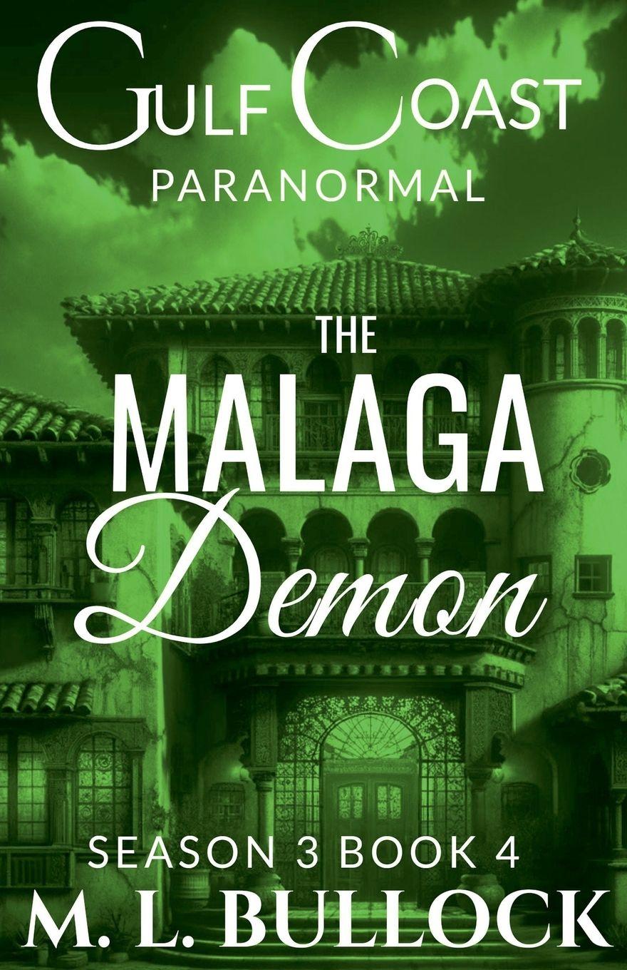 Kniha The Malaga Demon M.L. Bullock