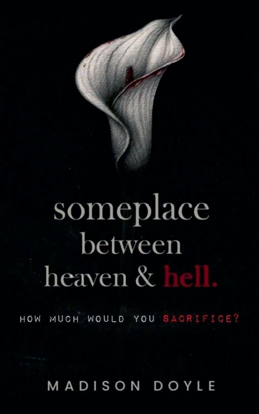 Kniha Someplace Between Heaven & Hell MADISON DOYLE