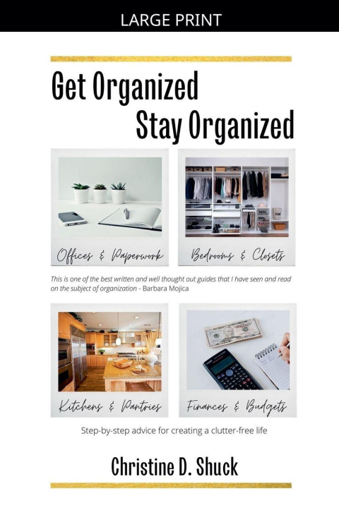 Книга Get Organized, Stay Organized Christine Shuck