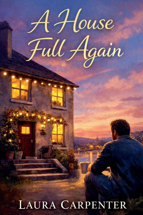 Книга A House Full Again Laura Carpenter