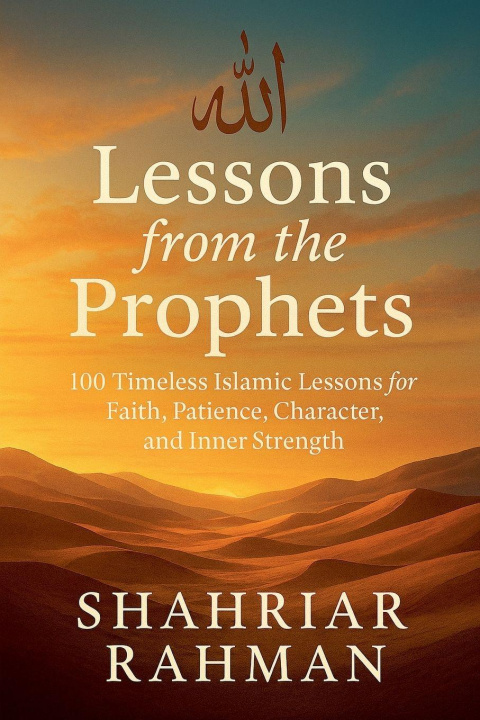Kniha Lessons from the Prophets Shahriar Rahman