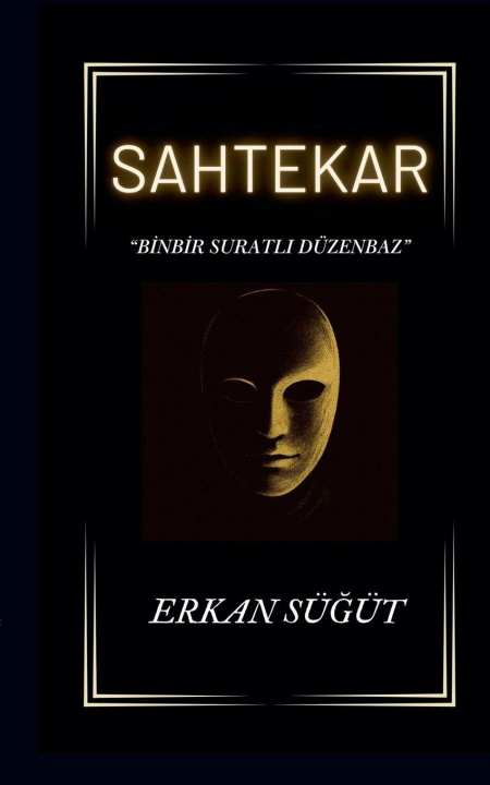Kniha Sahtekar Erkan SÜĞÜT