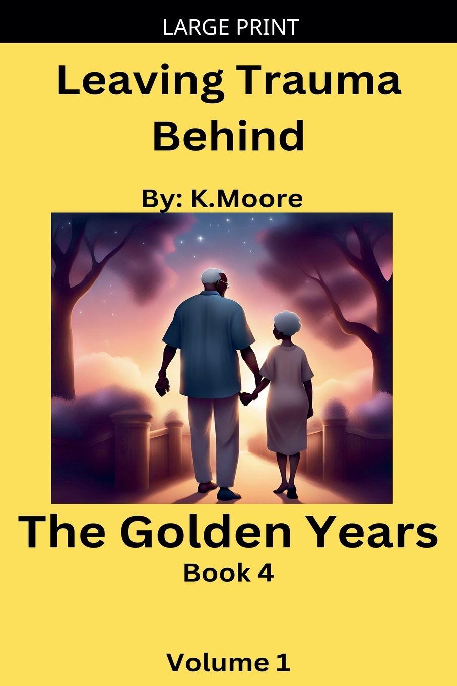 Buch The Golden Years K.Moore