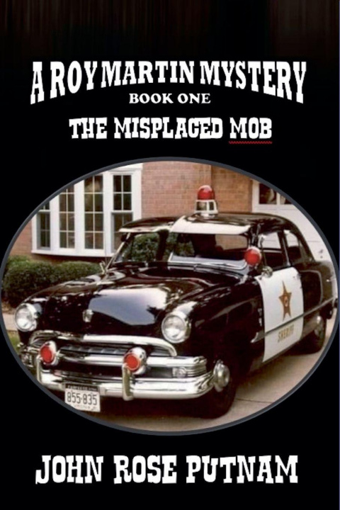 Kniha The Misplaced Mob John Rose Putnam