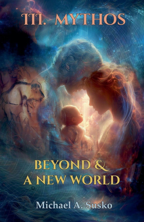 Kniha Beyond & a New World Michael A. Susko