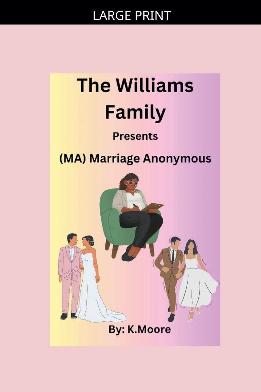 Kniha M.A.(Marriage Anonymous) K.Moore