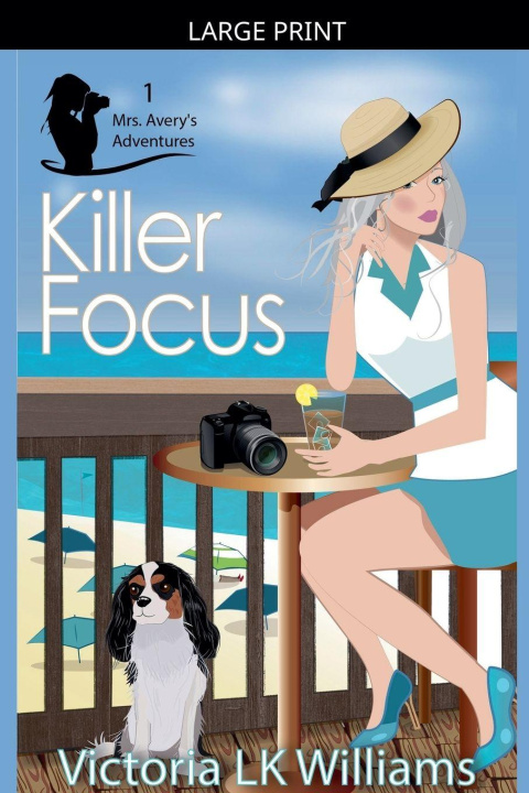 Kniha Killer Focus Victoria LK Williams