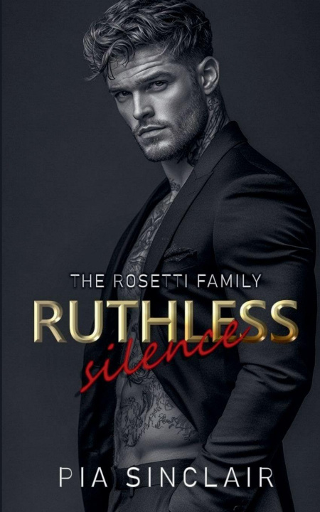 Knjiga Ruthless Silence Pia Sinclair