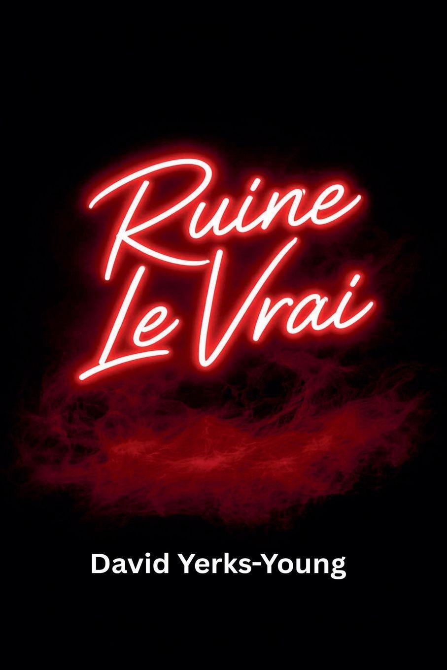 Knjiga Ruine Le Vrai David Yerks-Young