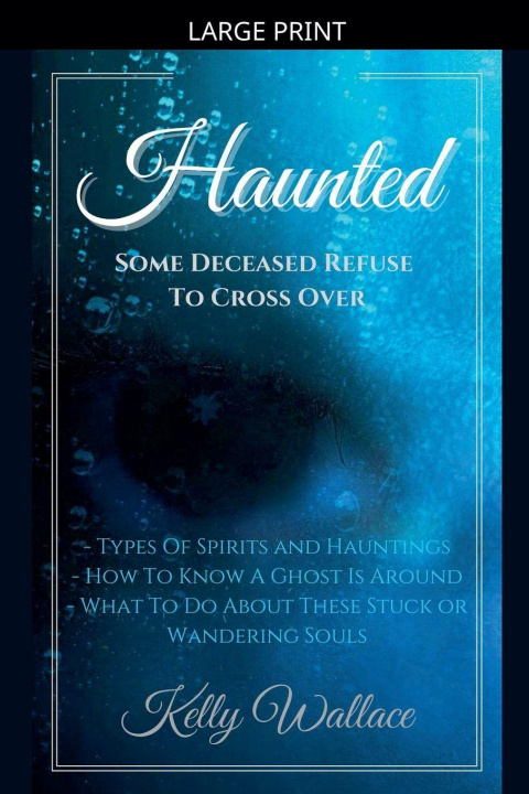 Kniha Haunted Kelly Wallace