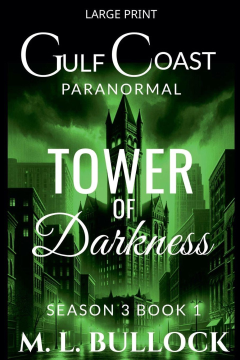 Knjiga Tower of Darkness M.L. Bullock