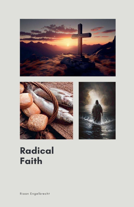 Kniha Radical Faith Riaan Engelbrecht