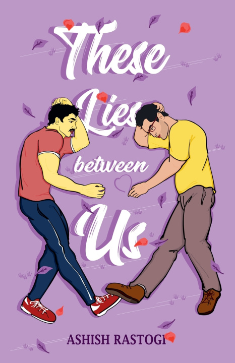 Kniha These Lies Between Us Ashish Rastogi
