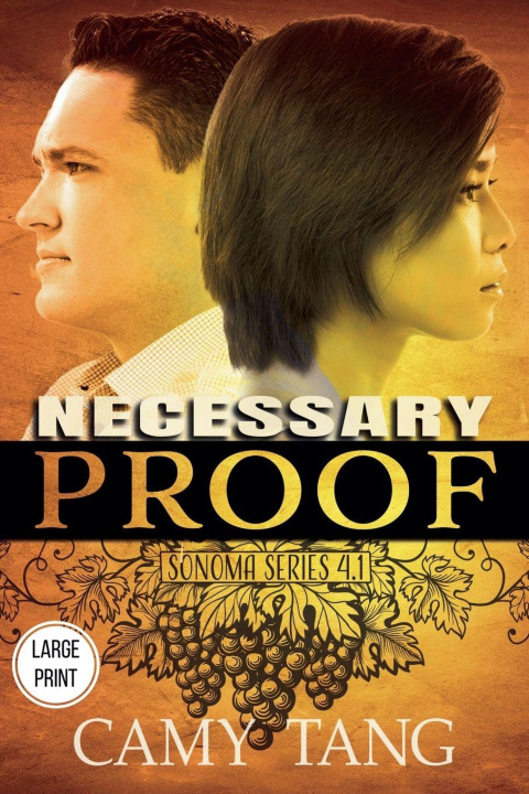 Kniha Necessary Proof (Large Print) Camy Tang