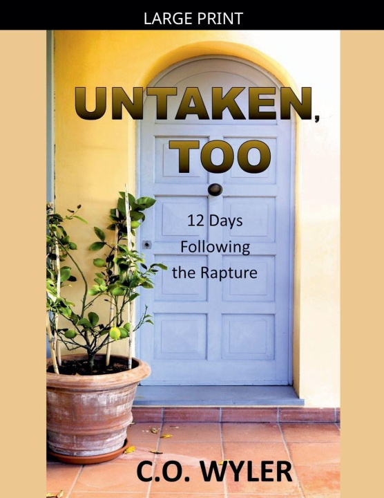 Книга Untaken, Too C.O. Wyler