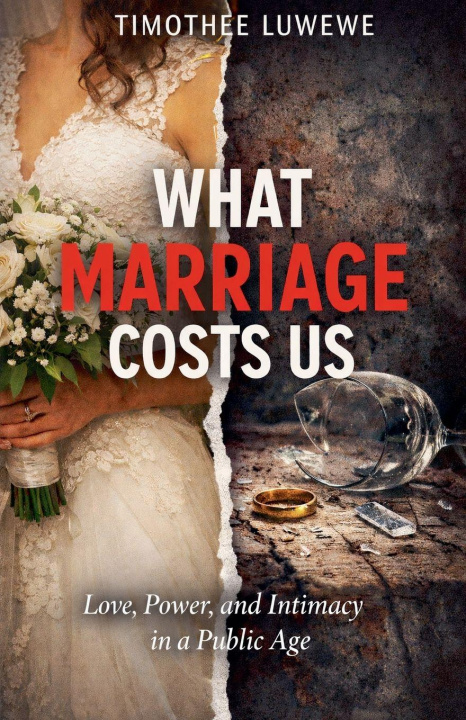Boek What Marriage Costs Us Timothée Luwewe