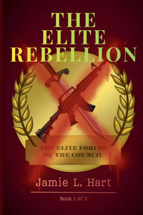 Kniha The Elite Rebellion Jamie L. Hart