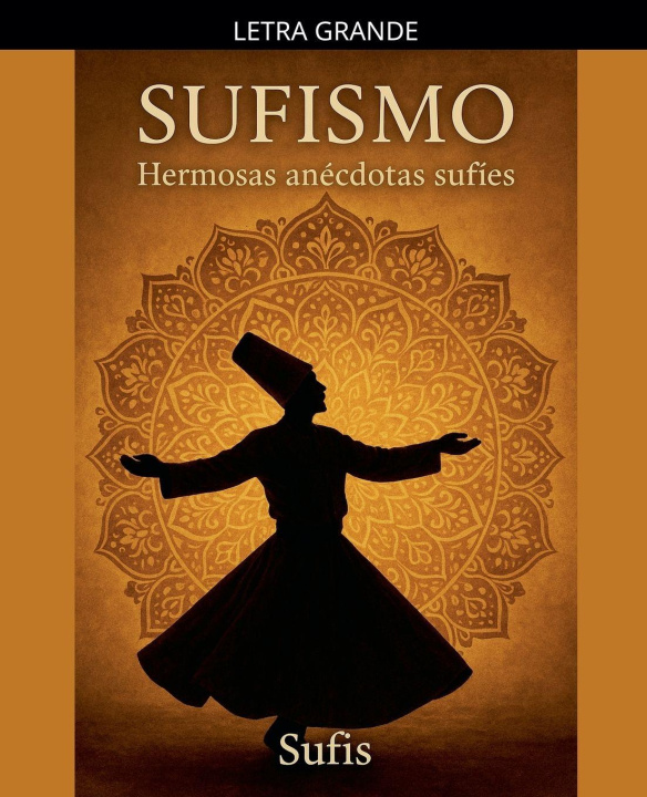 Kniha Sufismo Sufis