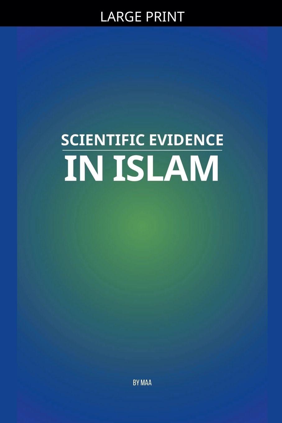 Libro Scientific Evidence in Islam MAA
