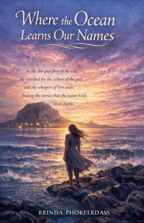 Knjiga Where the Ocean Learns Our Names Brinda Phokeerdass