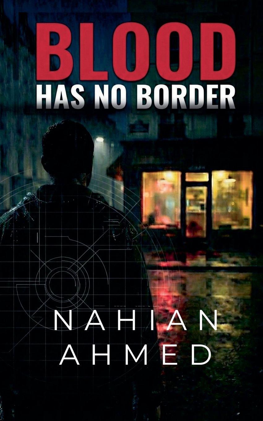 Kniha Blood Has No Border Nahian Ahmed