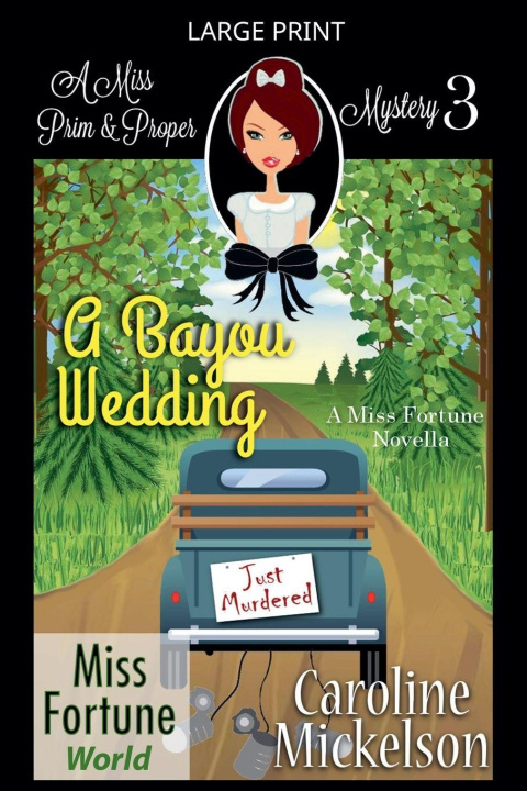 Kniha A Bayou Wedding Caroline Mickelson