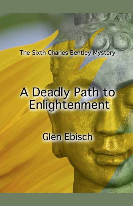 Kniha A Deadly Path to Enlightenment Glen Ebisch
