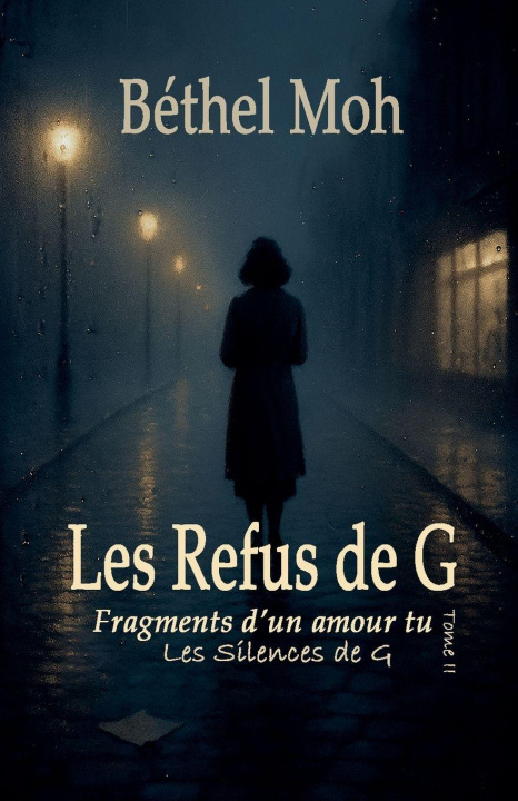 Kniha Les Refus de G Béthel Moh
