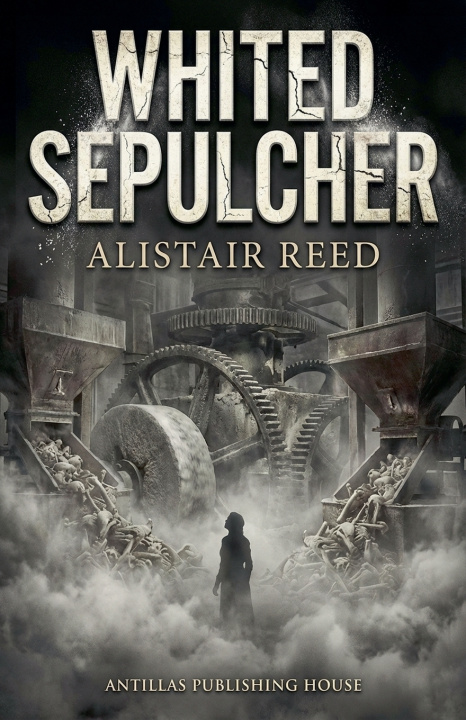 Kniha Whited Sepulcher Alistair Reed