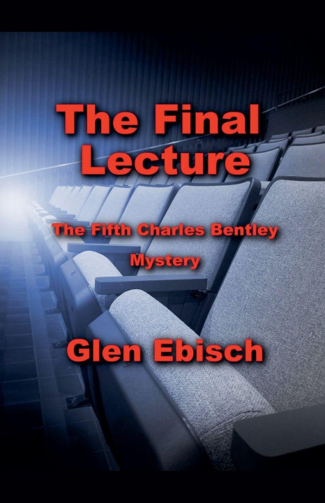 Kniha The Final Lecture Glen Ebisch